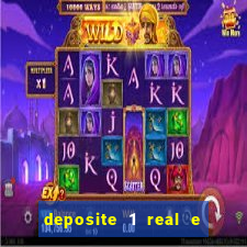 deposite 1 real e ganhe 10 vai de bet